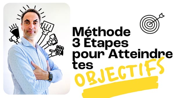 🍋 Atteins tes objectifs avec la méthode 3W (plan 90 jours + fiches pratiques)